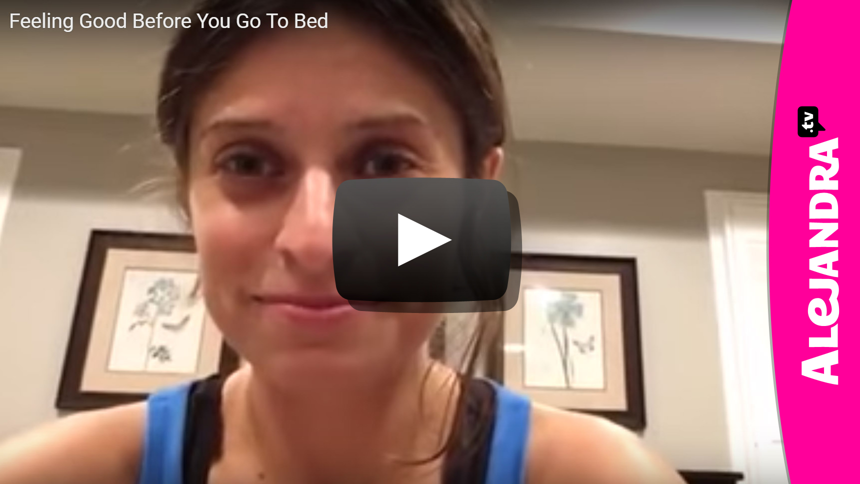 Feeling Good Before Bed