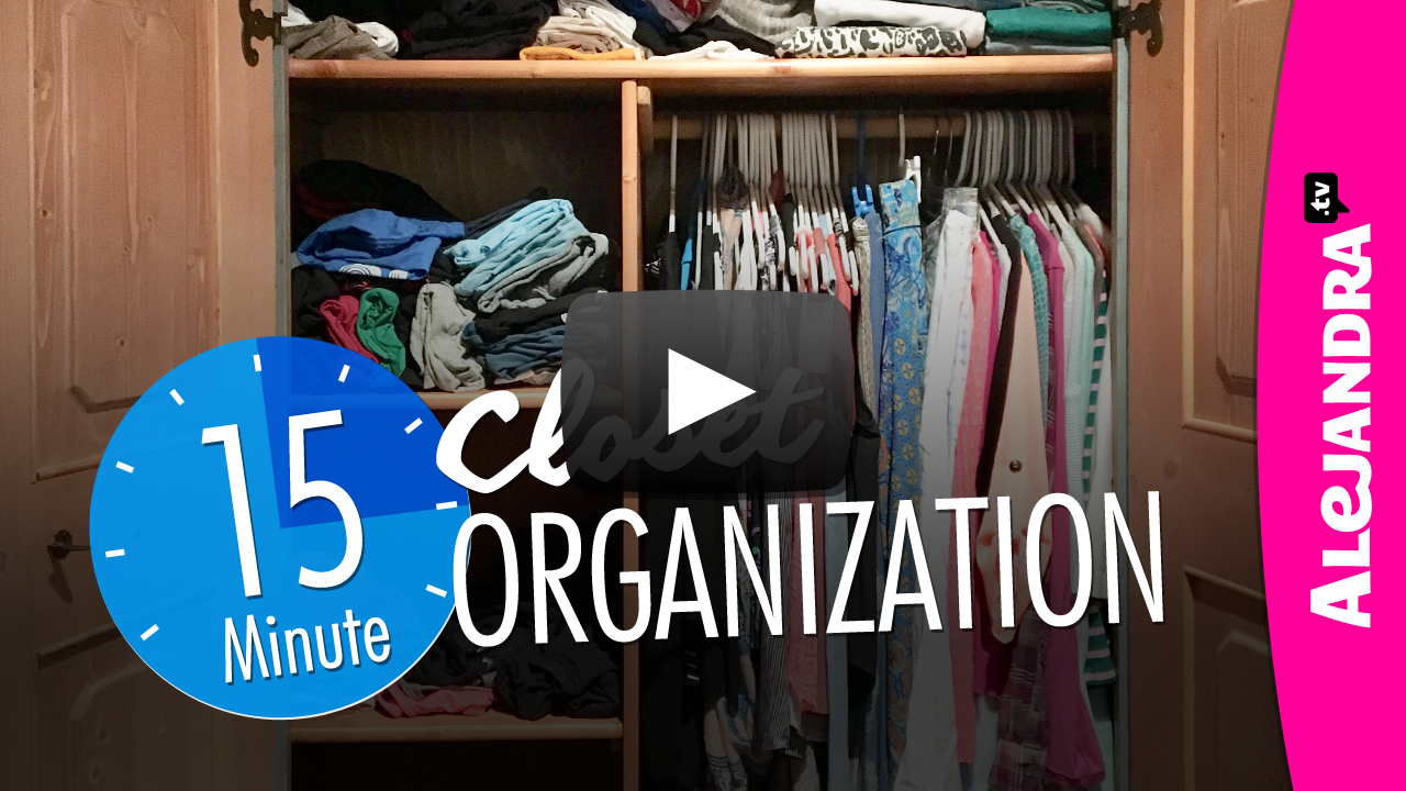 Closet Organization - Quick 15-Minutes