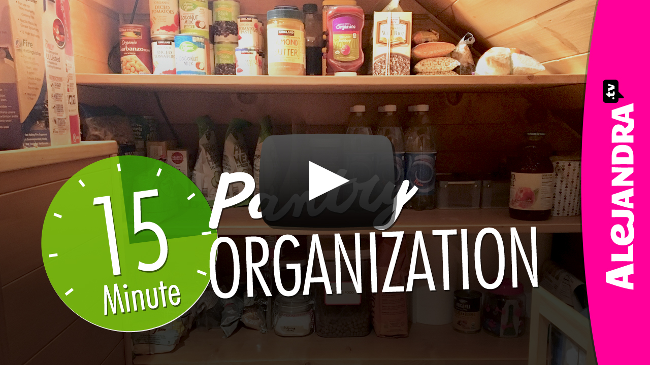 Pantry Organization (Quick 15-Minutes)