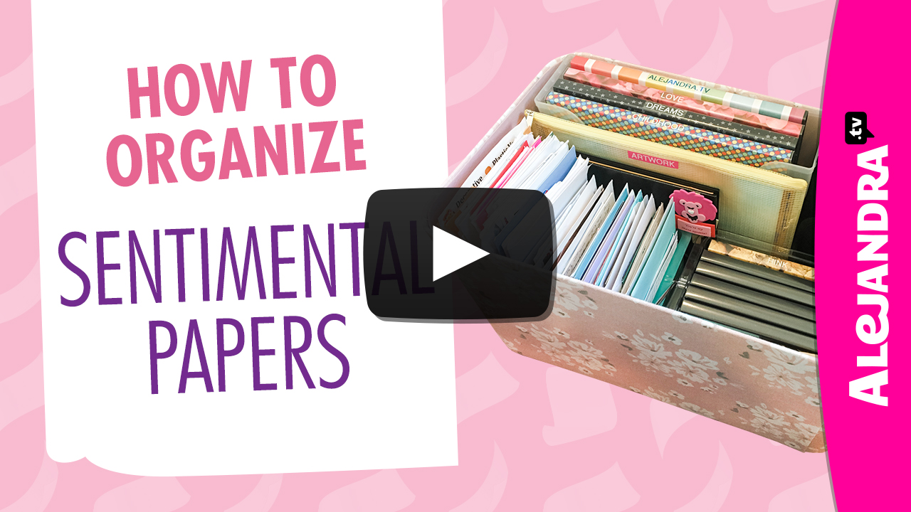 How to Organize Sentimental Papers (Part 9 of 10 Paper Clutter Series)