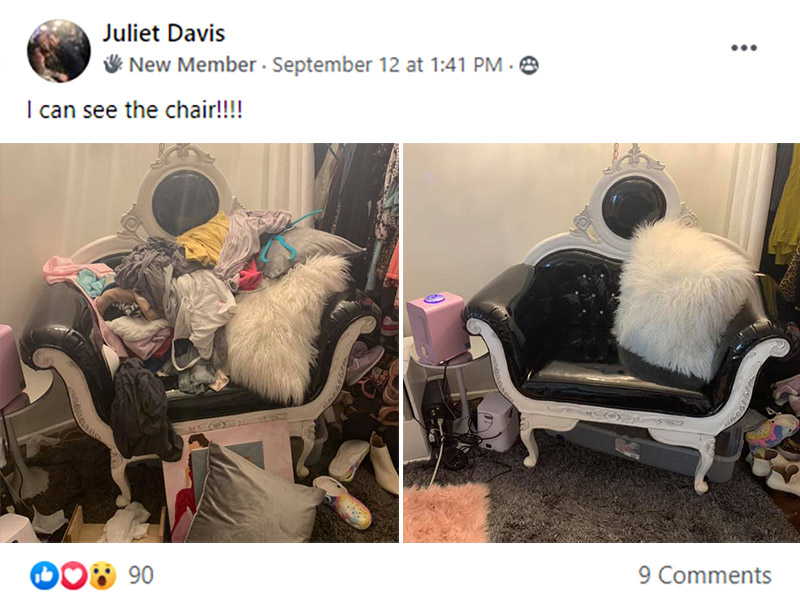 A screen capture of a Facebook post from user Juliet Davis showing a before and after picture of her personal space with the caption: I can see the chair!!!